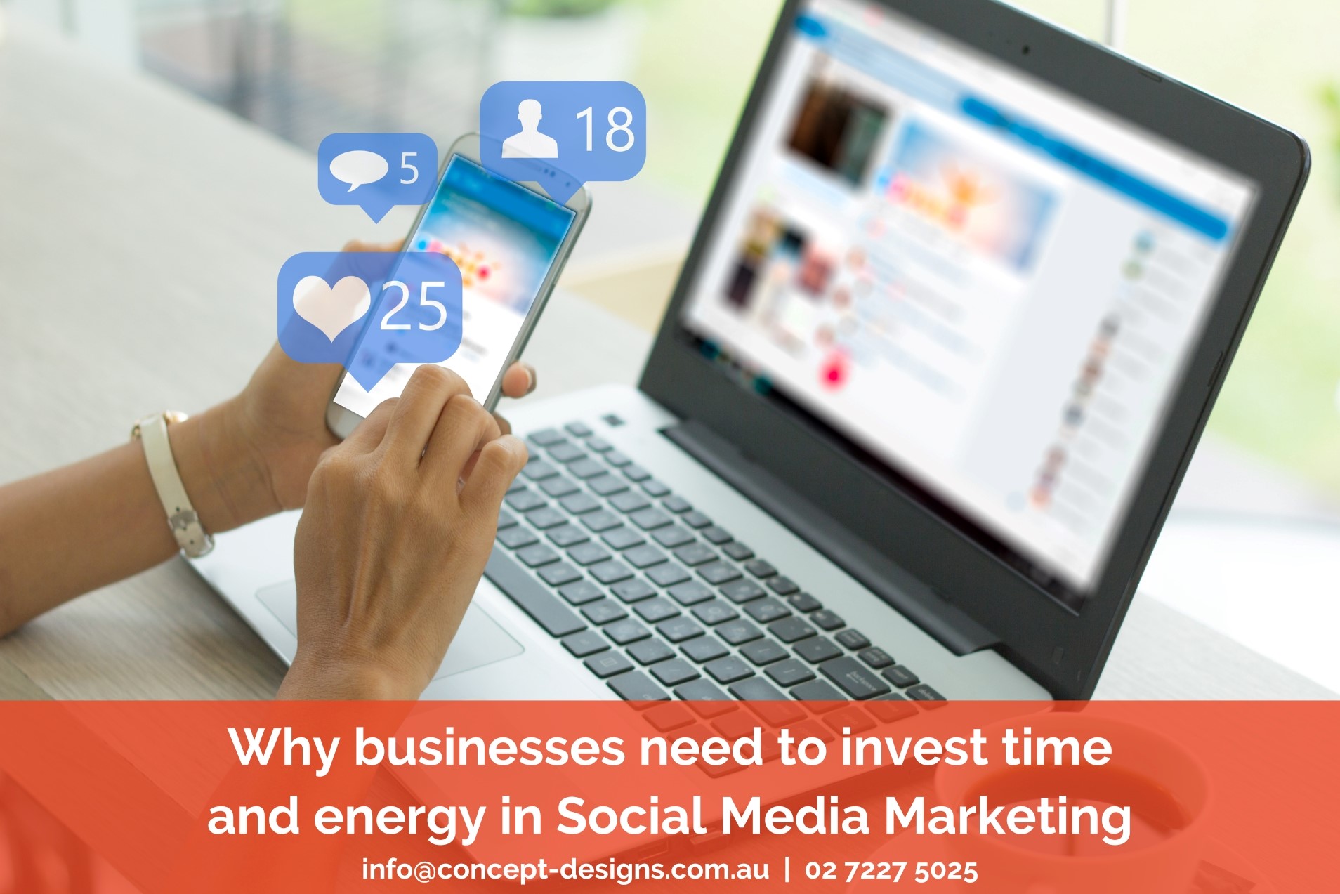 Why businesses need to invest time and energy in Social Media Marketing