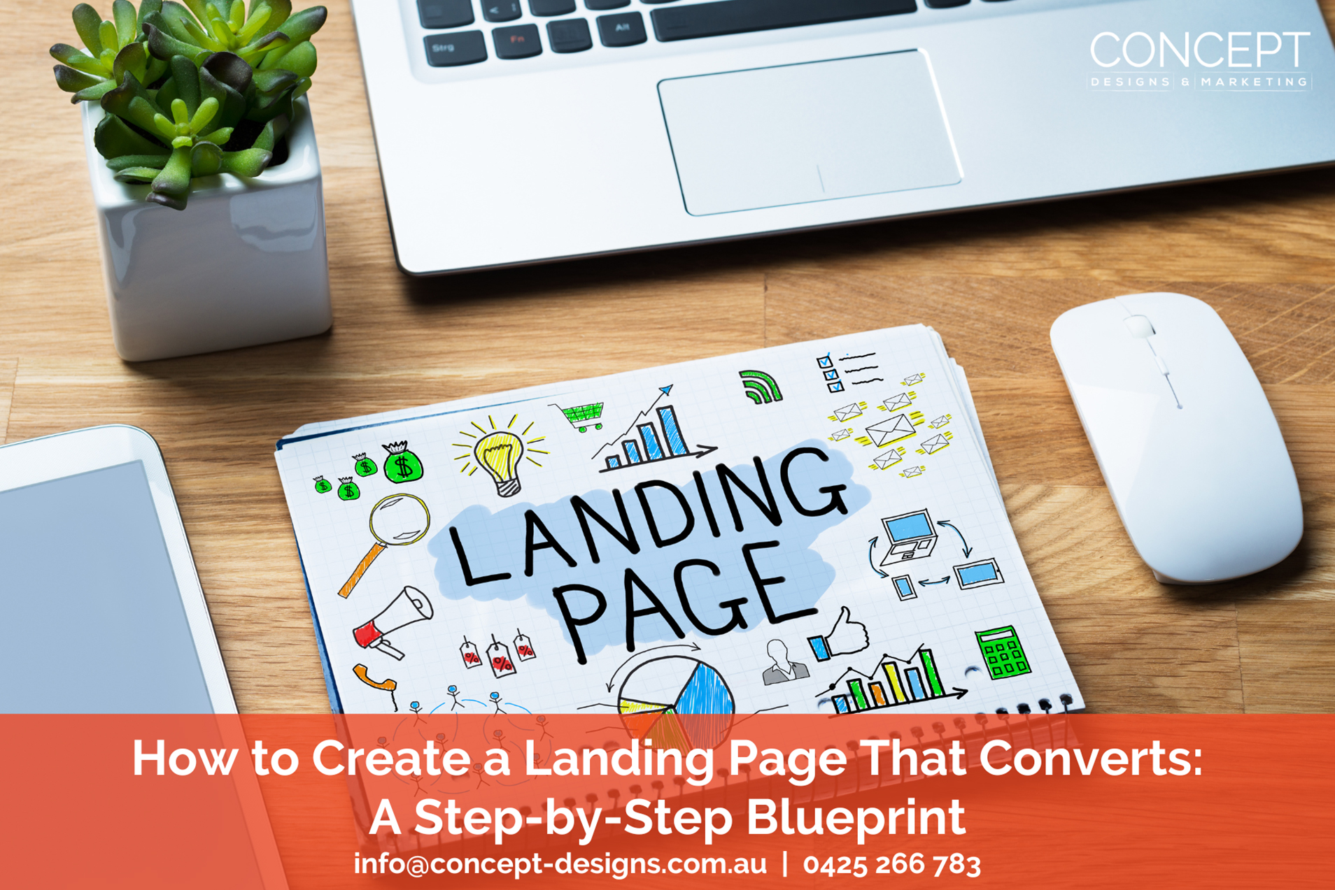 How to Create a Landing Page That Converts: A Step-by-Step Blueprint